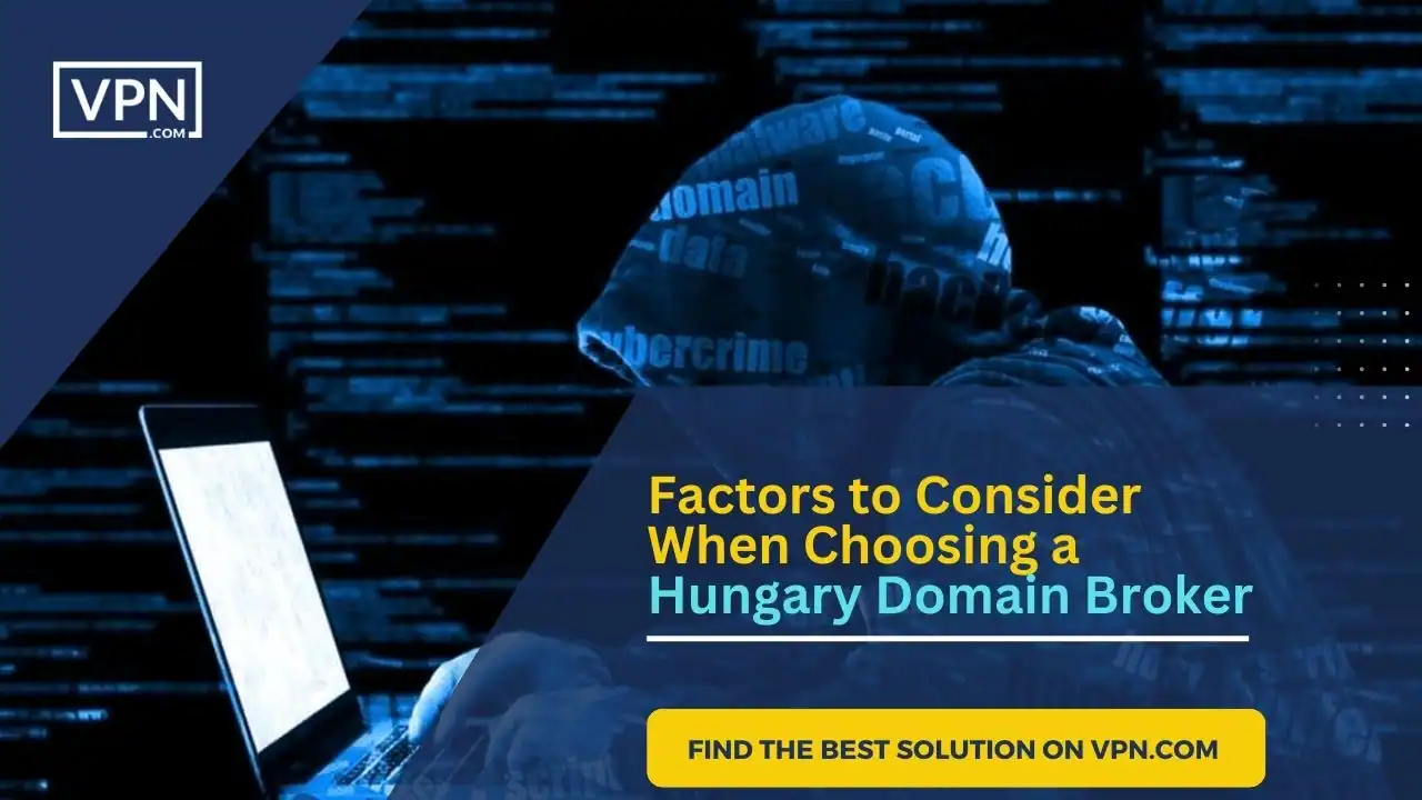 The Image Show that Factors to Consider When Choosing a Hungary Domain Broker