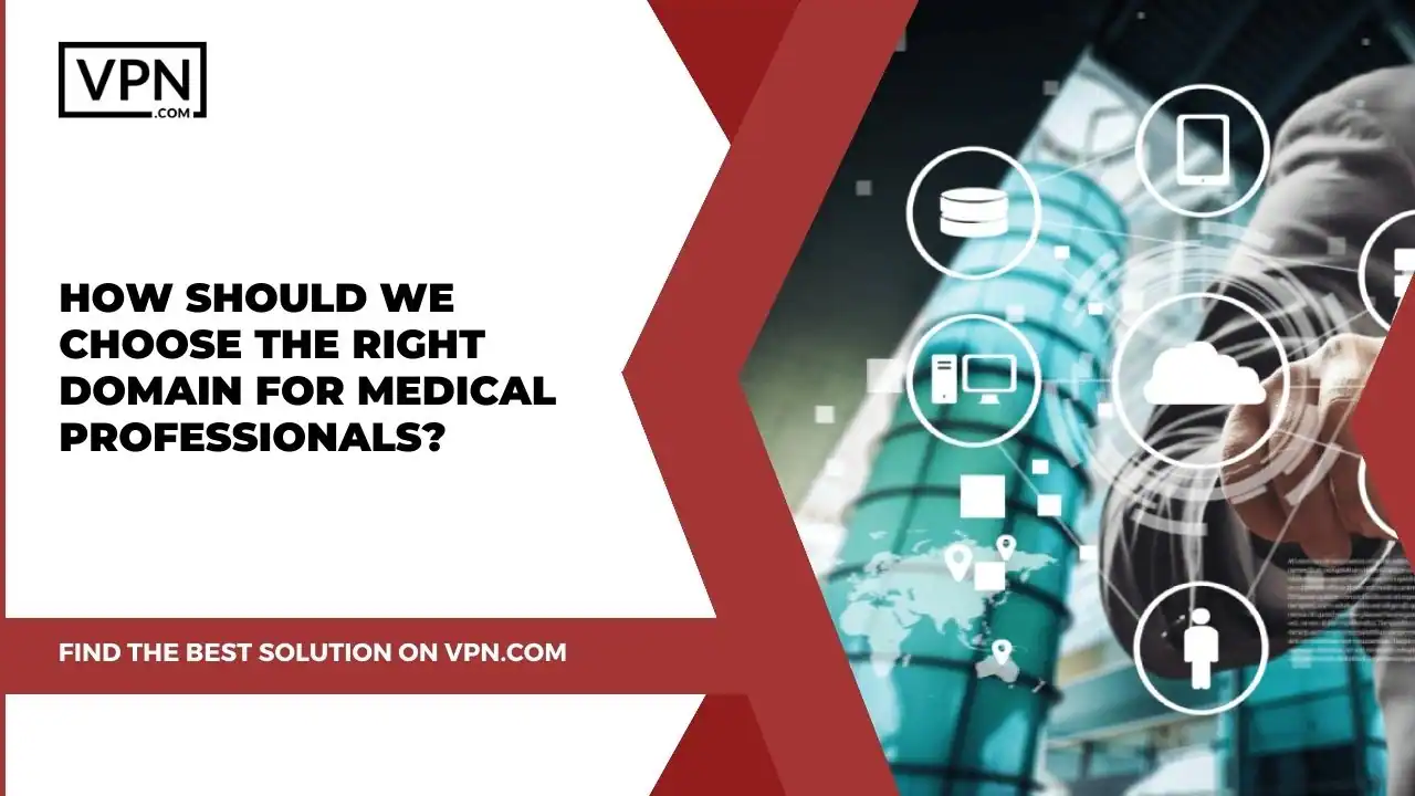 the text of image is shows here How Should We Choose the Right Domain for Medical Professionals