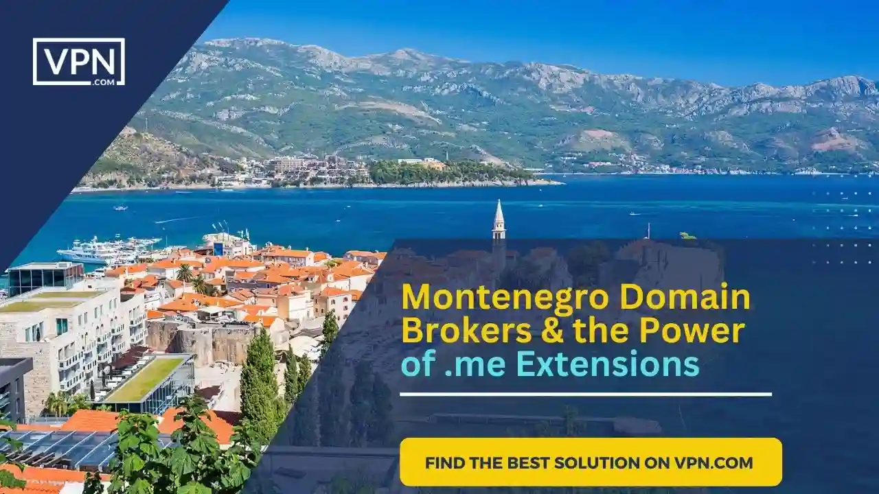 the text in the image shows Montenegro Domain Brokers & the Power of .me Extensions