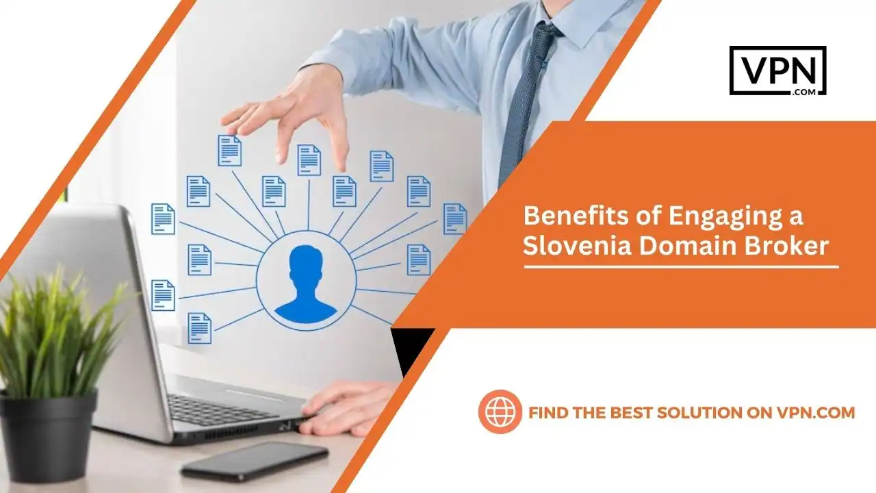 Benefits of Engaging a Slovenia Domain Broker
