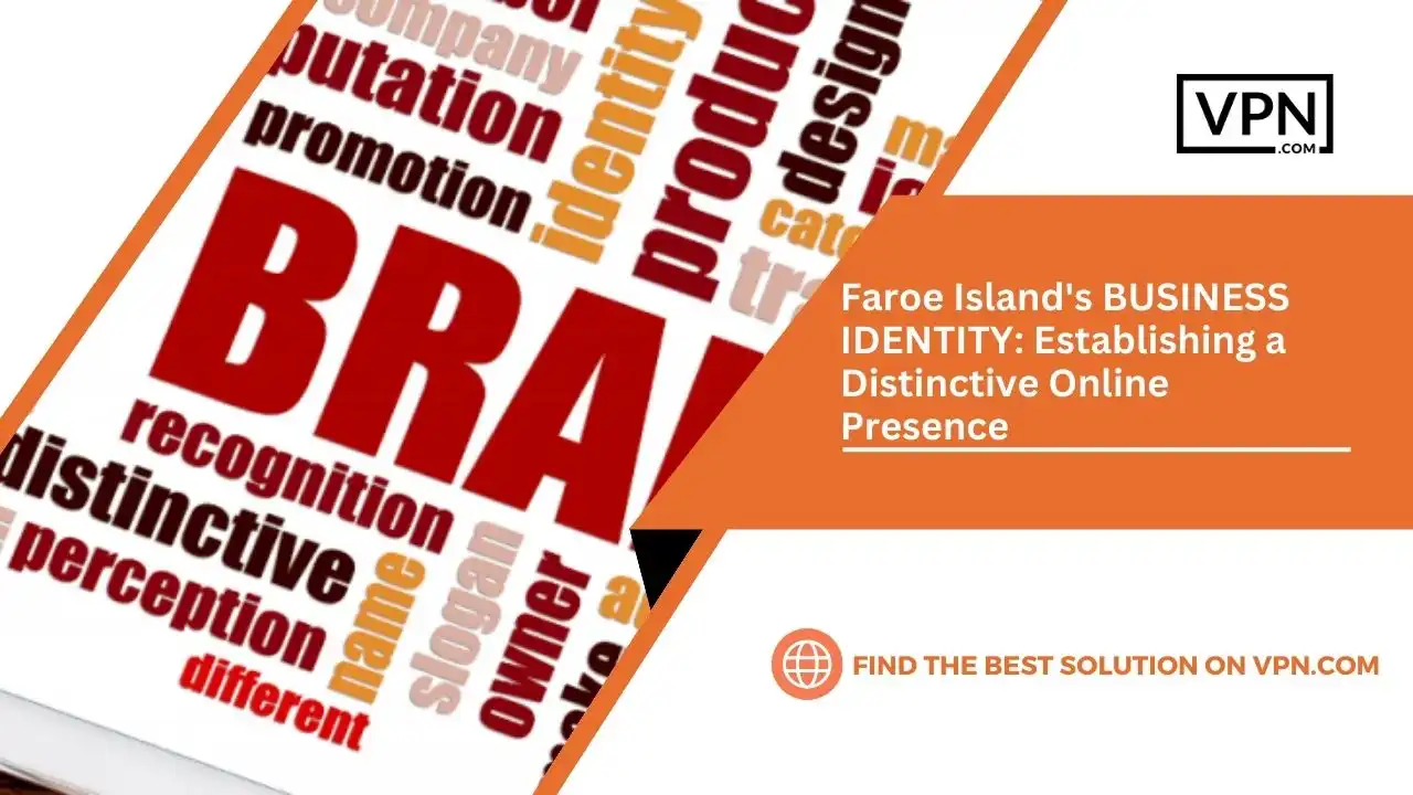 Faroe Island's BUSINESS IDENTITY_ Establishing a Distinctive Online Presence