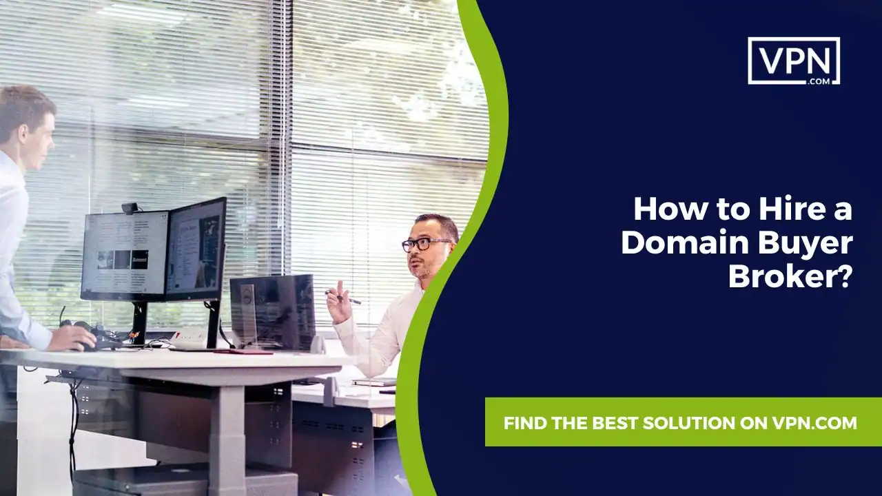 the image text How to Hire a Domain Buyer Broker