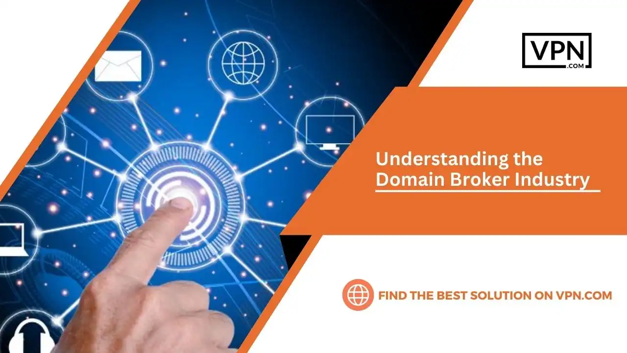 Understanding the Domain Broker Industry