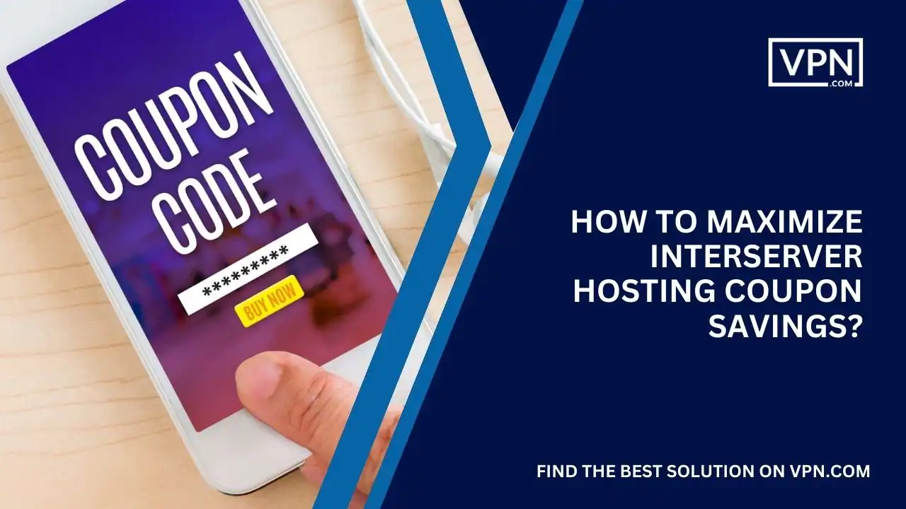 How To Maximize Interserver Hosting Coupon Savings