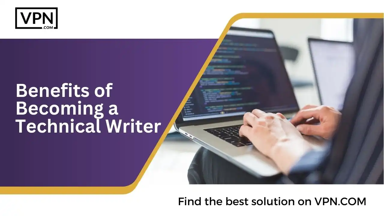 Benefits of Becoming a Technical Writer