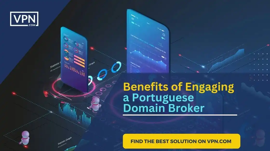 Benefits of Engaging a Portuguese Domain Broker