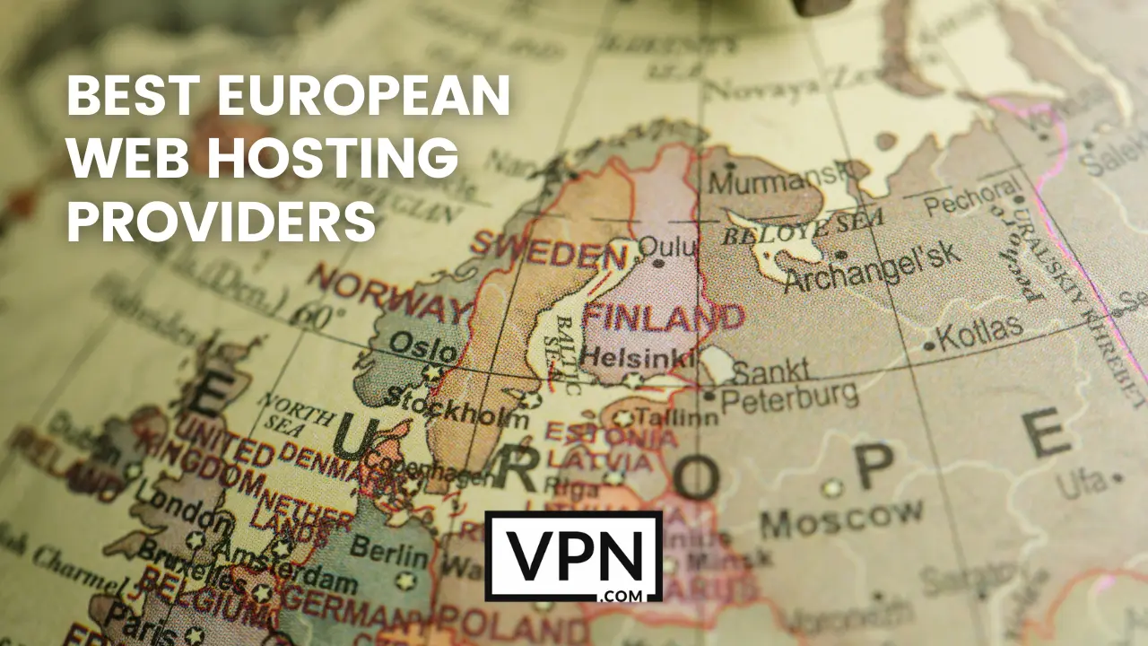 Check out the best European Web Hosting Providers for 2023