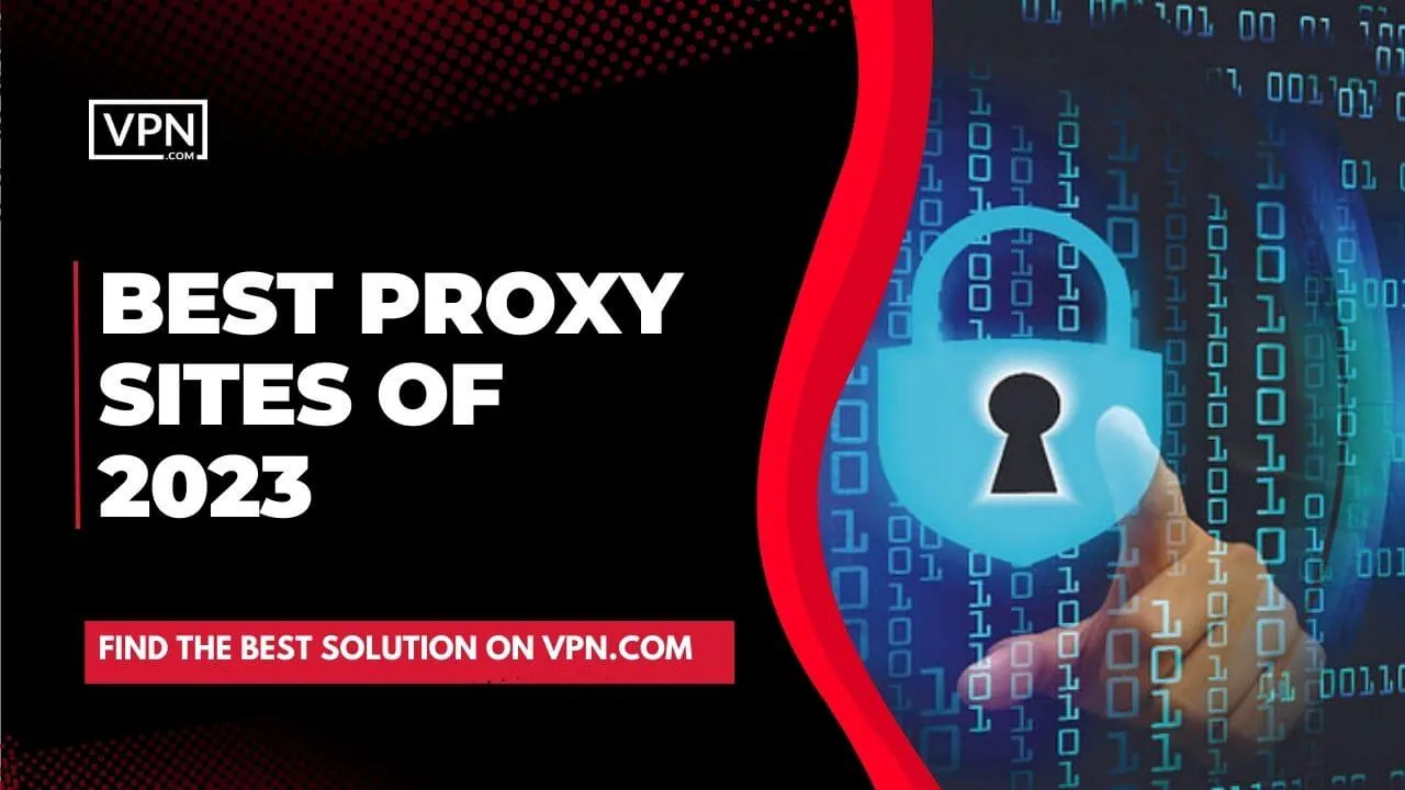 As top proxy sites of 2023 become increasingly necessary, it is important now more than ever to ensure that users have access to the best one’s in terms of both privacy and speed.
