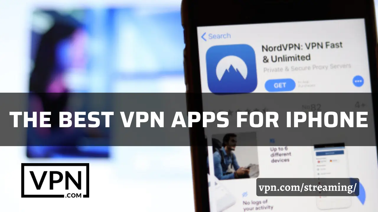 Texten i bilden lyder: "De bästa VPN-apparna för iPhone" och bakgrunden i bilden visar NordVPN på Appstore.