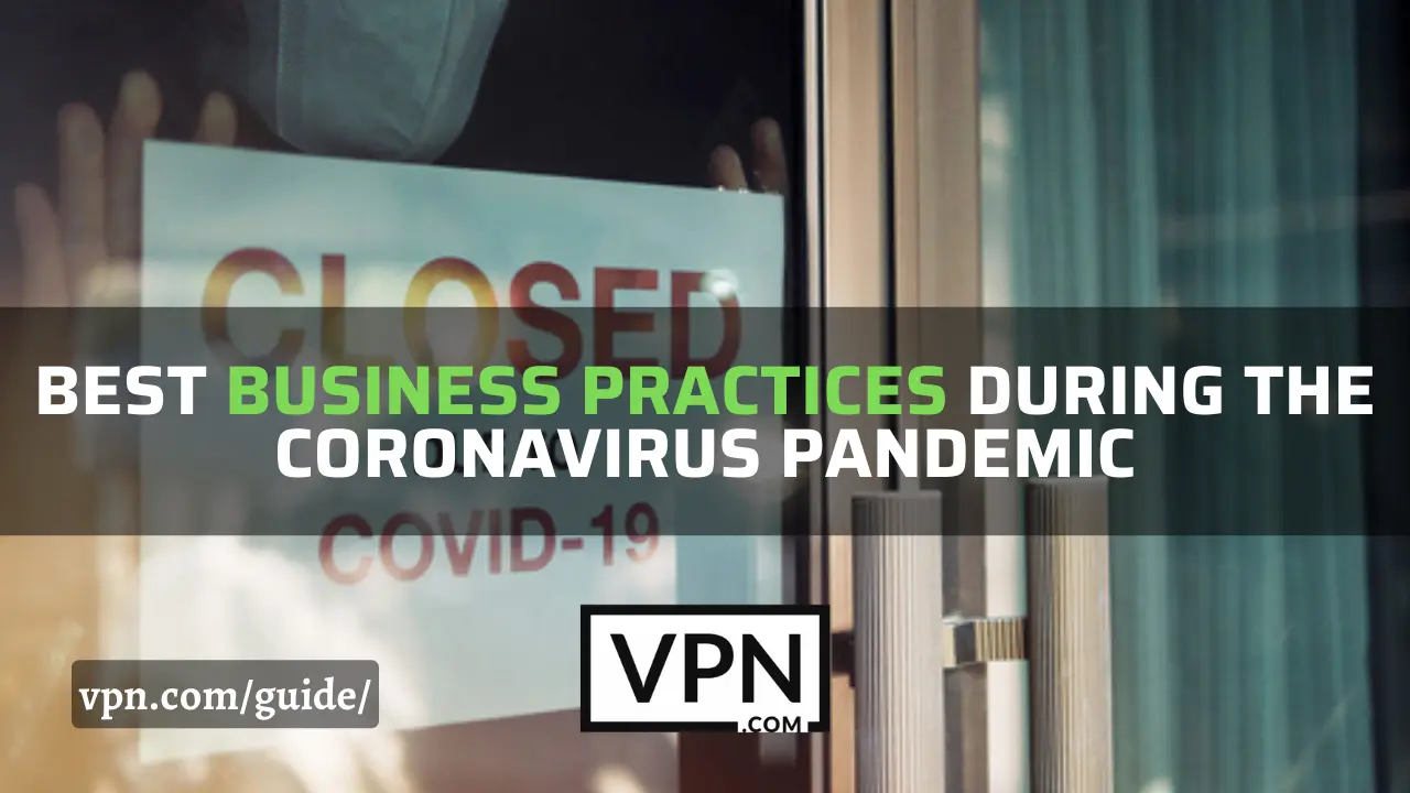 Best Business Practices during Coronavirus Pandemic