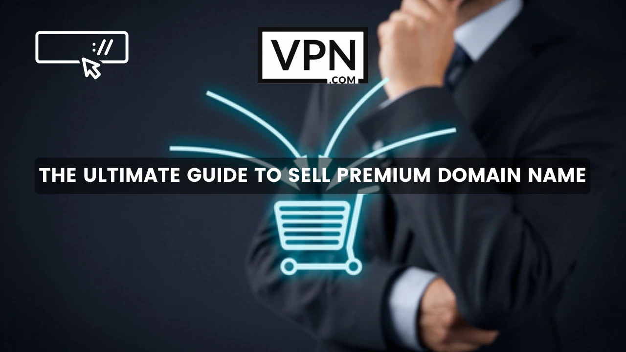 The text in the image says, the ultimate guide to sell premium domain names.