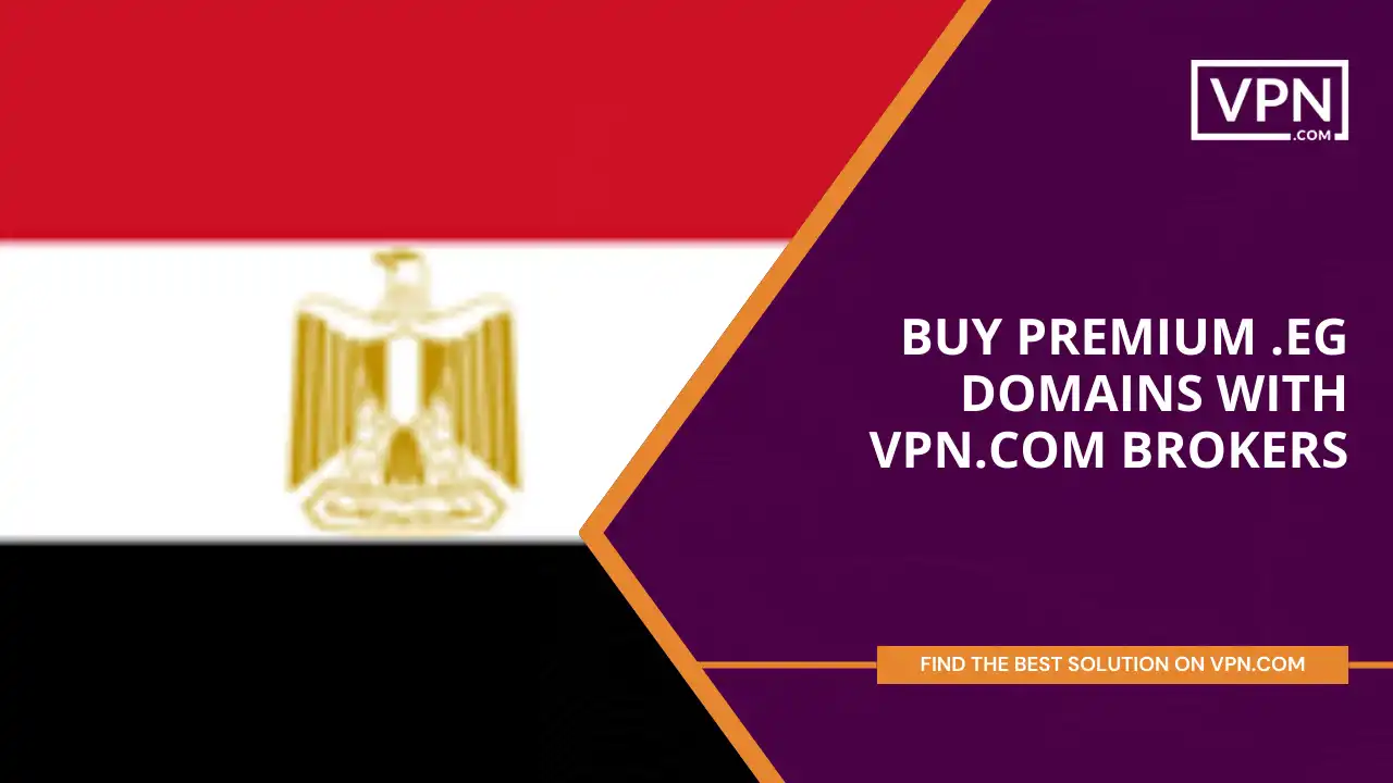 Buy Premium .eg Domains with VPN.com Brokers