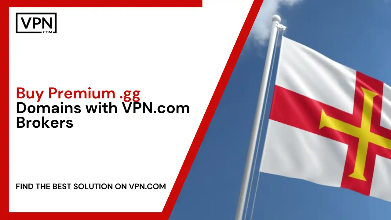 Buy Premium .gg Domains with VPN.com Brokers
