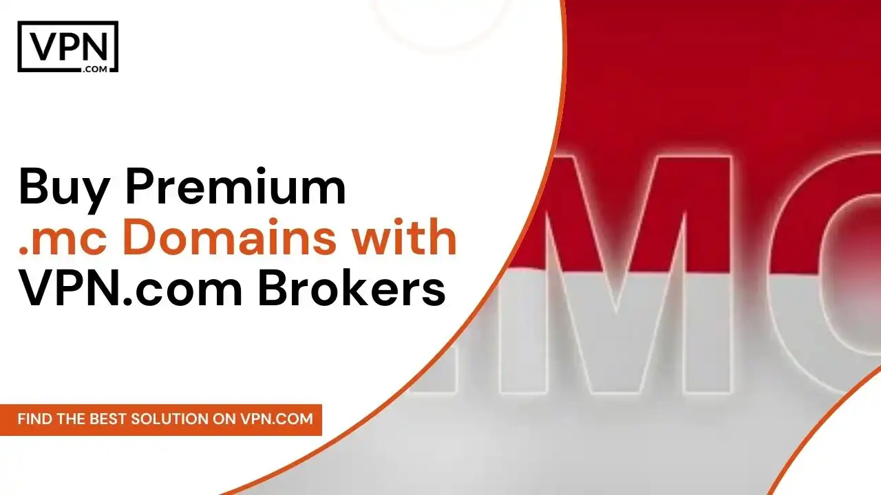 Buy Premium .mc Domains with VPN.com Brokers
