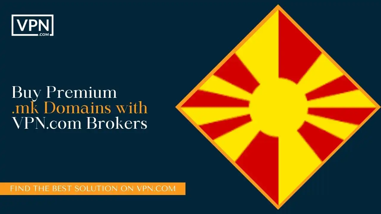 Buy Premium .mk Domains with VPN.com Brokers