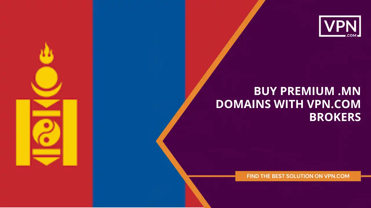 Buy Premium .mn Domains with VPN.com Brokers