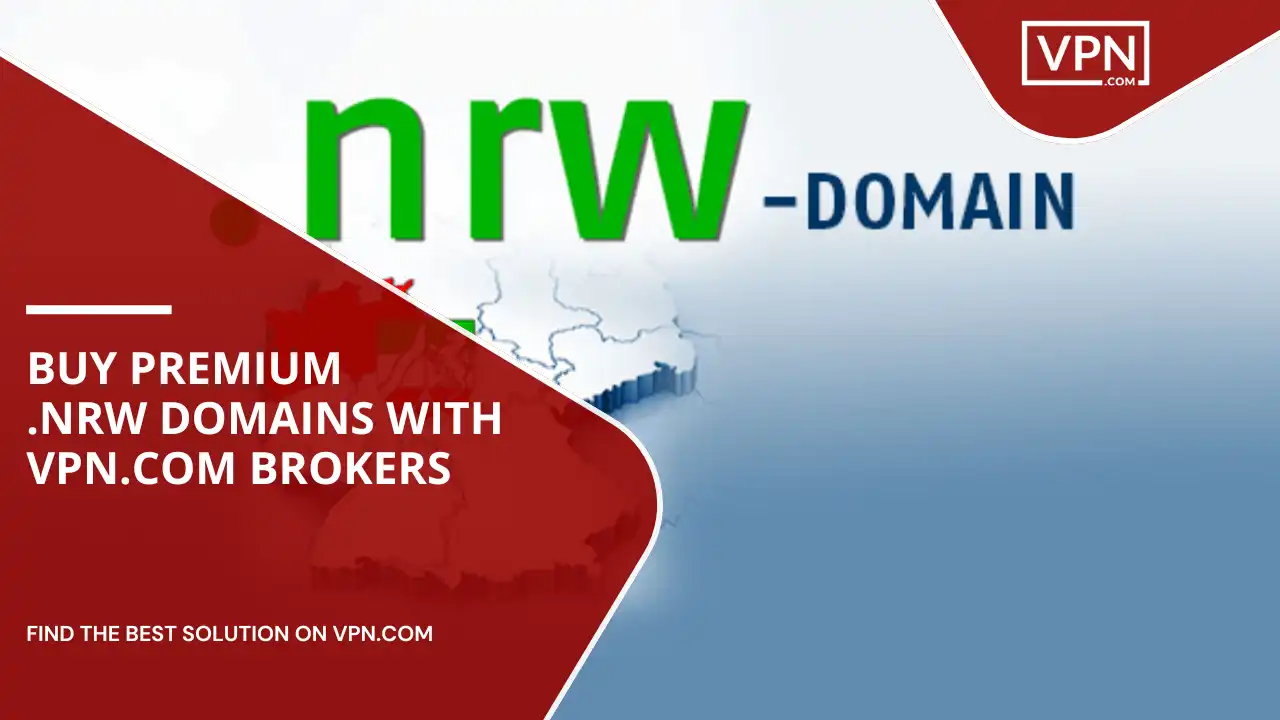 Buy Premium .nrw Domains with VPN.com Brokers