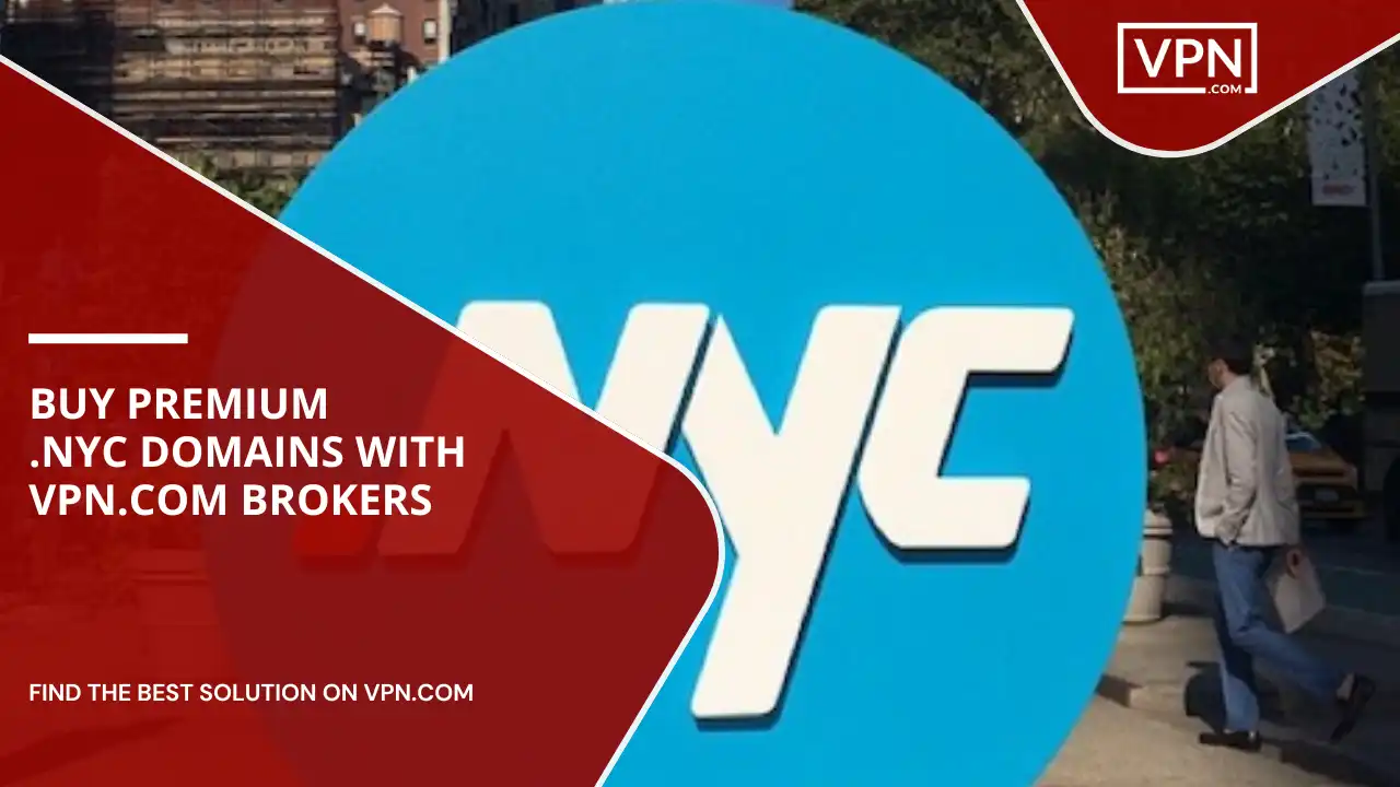 Buy Premium .nyc Domains with VPN.com Brokers