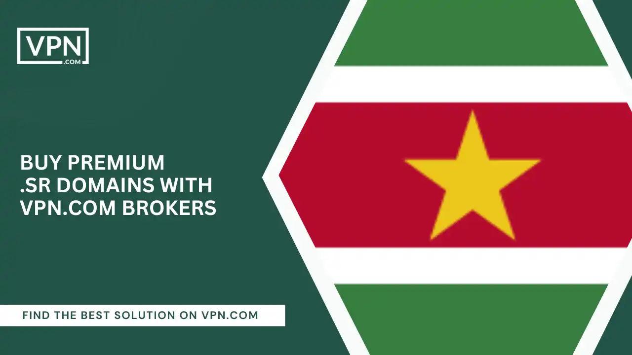 Buy Premium .sr Domains with VPN.com Brokers