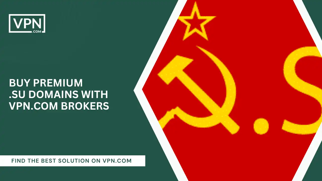 Buy Premium .su Domains with VPN.com Brokers