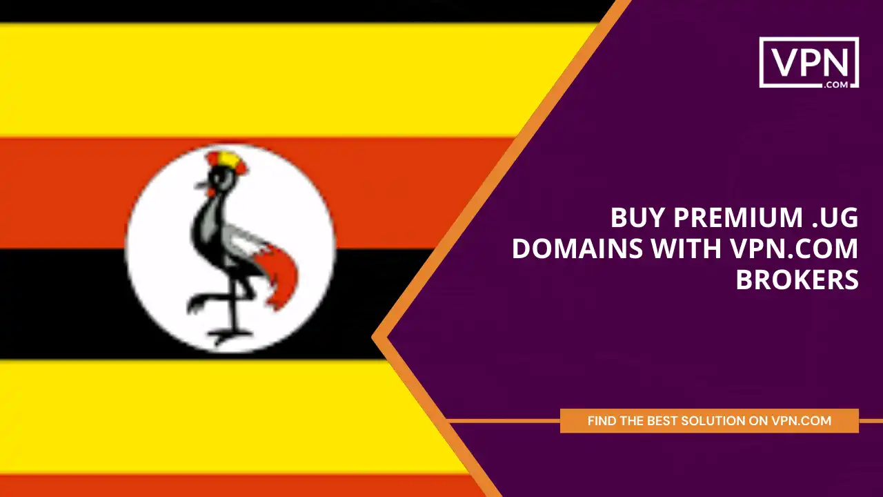 Buy Premium .ug Domains with VPN.com Brokers