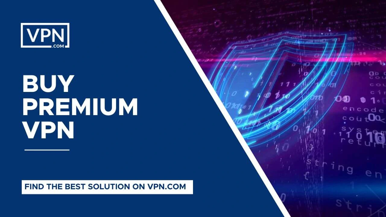 Buy Premium VPN through VPN.com
