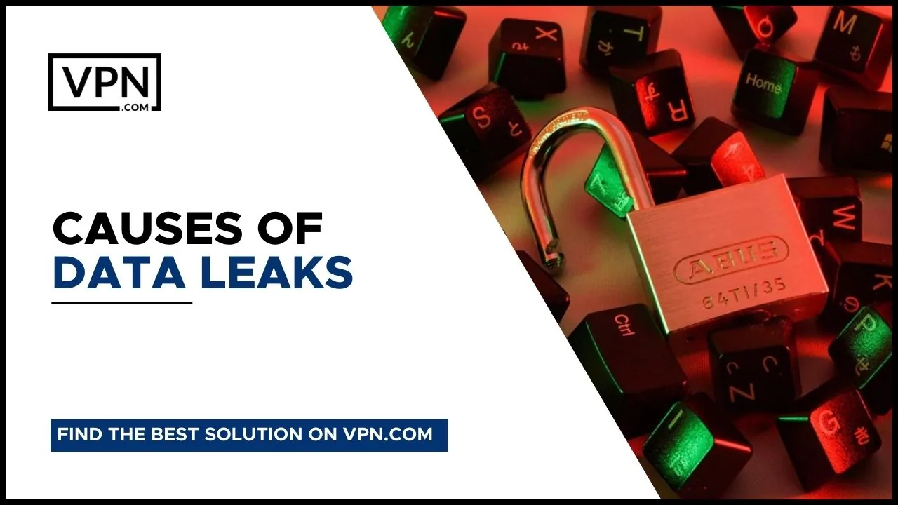 Causes Of Data Leaks