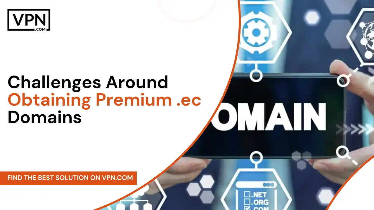 Challenges Around Obtaining Premium .ec Domains