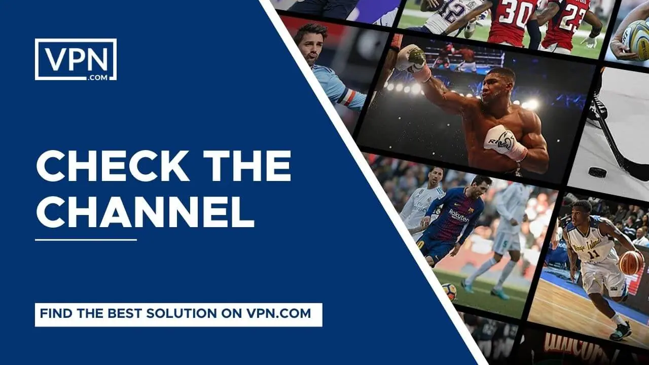 Stream International Sports With A VPN e também verificar o canal.