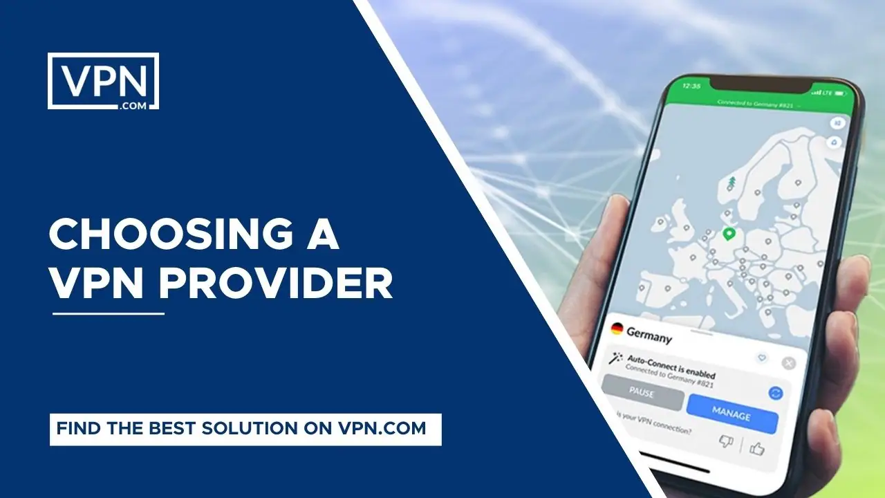 What Is VPN On iPhone? and know the reasons for Choosing A VPN Provider
