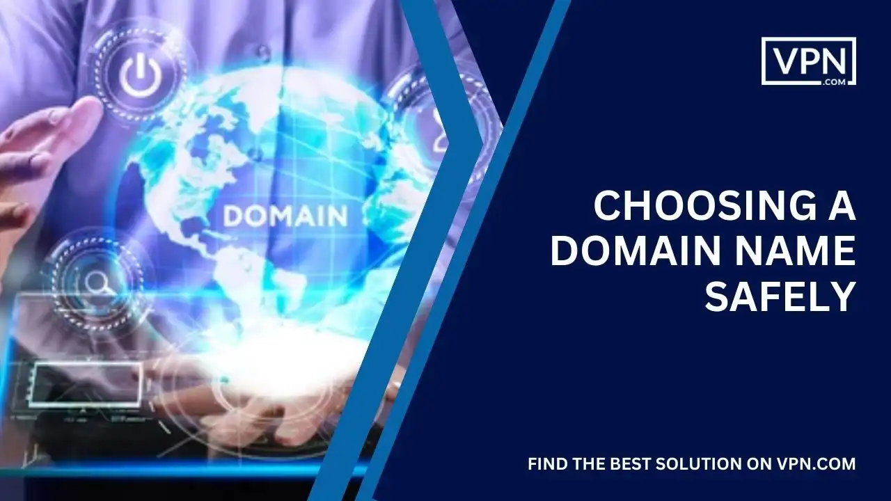 Choosing a Domain Name Safely