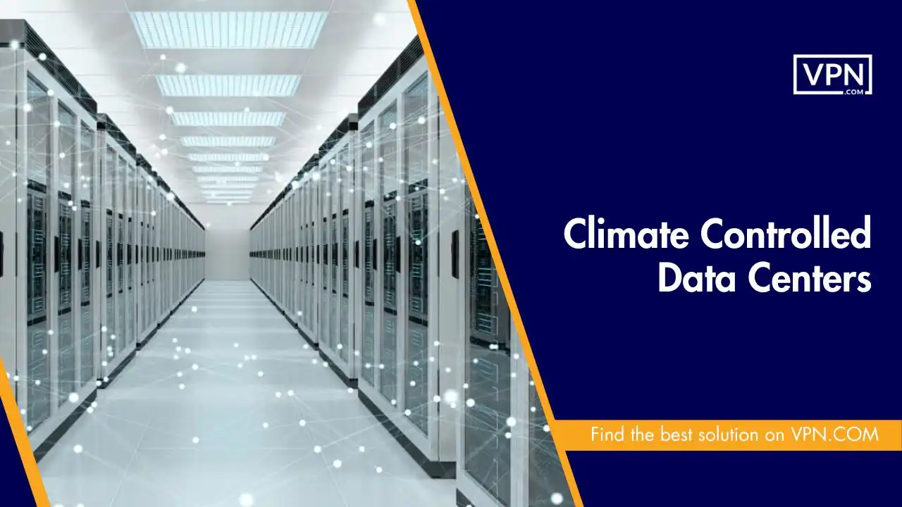 Climate Controlled Data Centers
