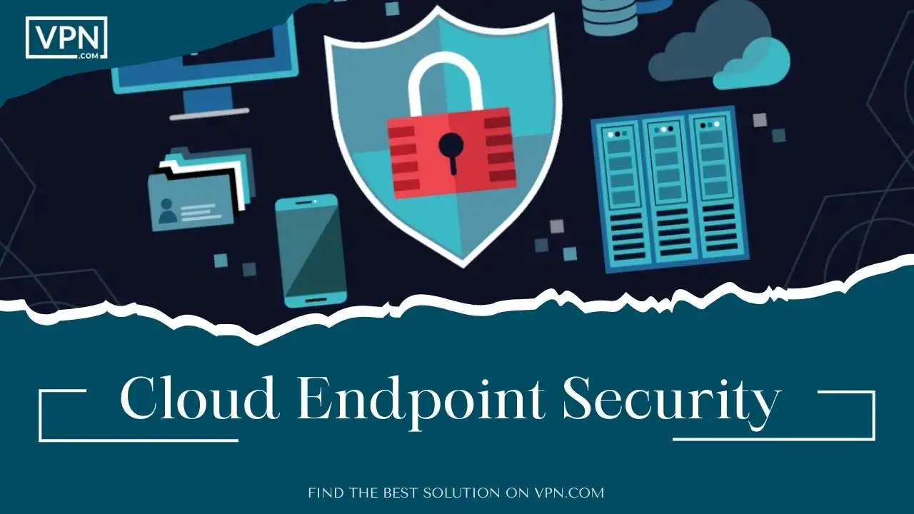 Cloud Endpoint Security