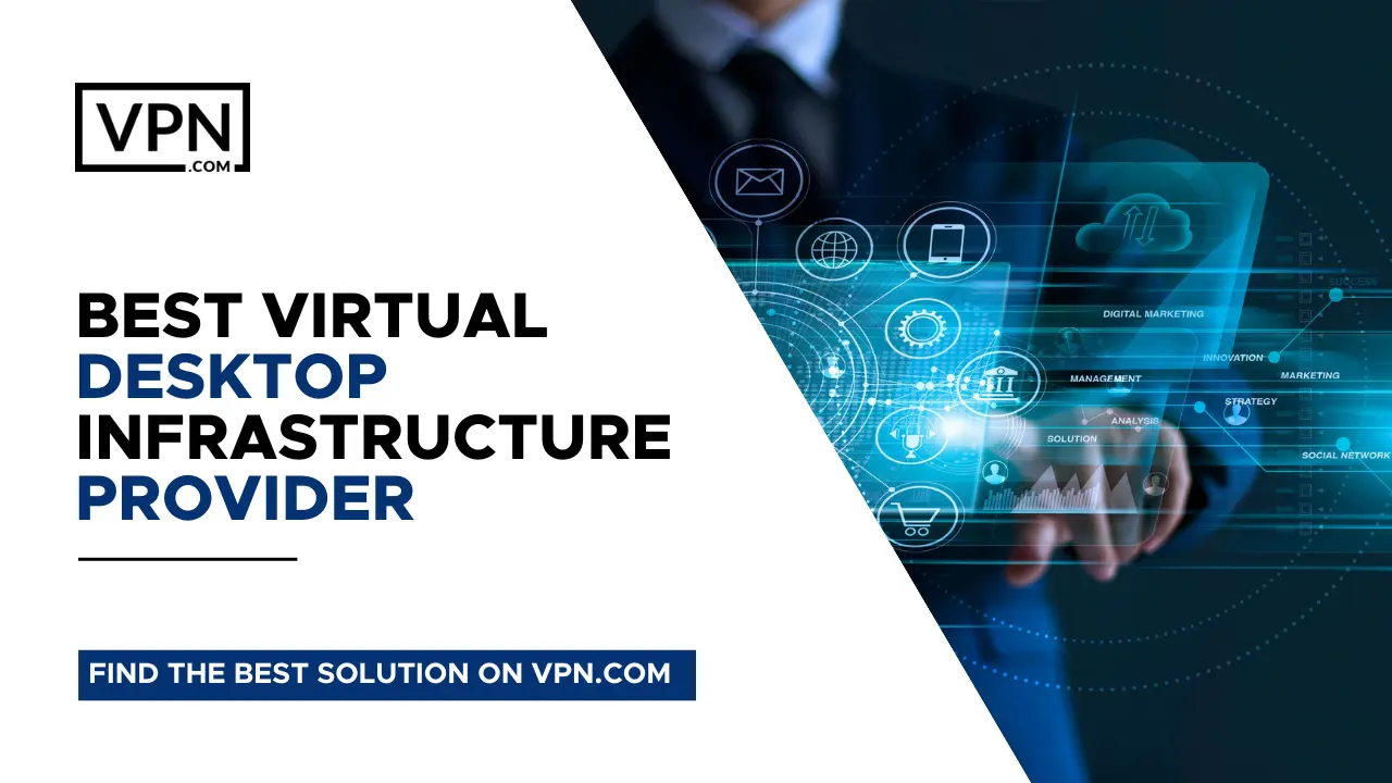 Get your business a virtual desktop infrastructure to secure and extend IT services