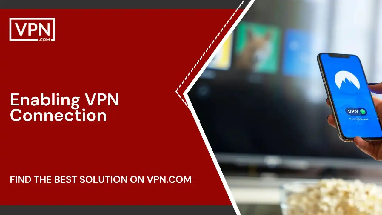 Enabling VPN Connection