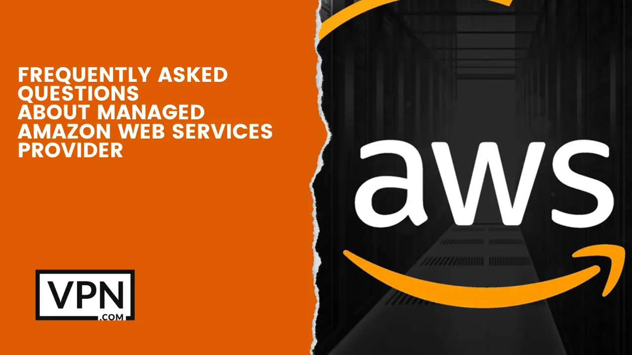 Questions can be resolved with our thorough top managed AWS providers
