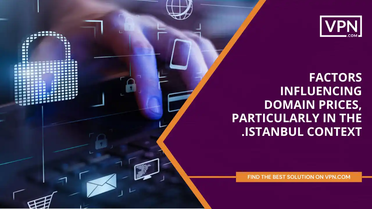 Factors Influencing Domain Prices in the .istanbul