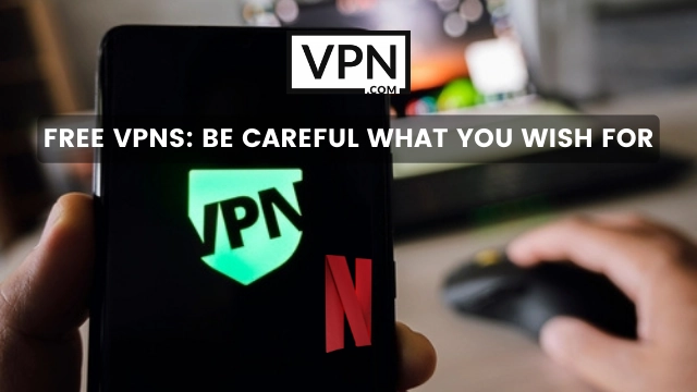 El texto de la imagen dice, Free VPN for Netflix y el fondo de la imagen muestra un smartphone con el logo de la VPN