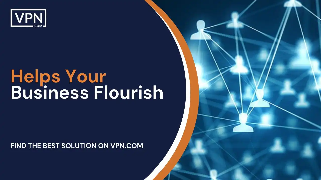 Helps Your Business Flourish