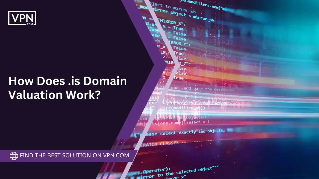 How Does .is Domain Valuation Work