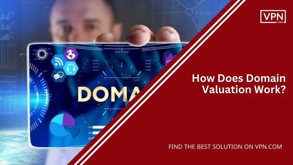 How Does Domain Valuation Work
