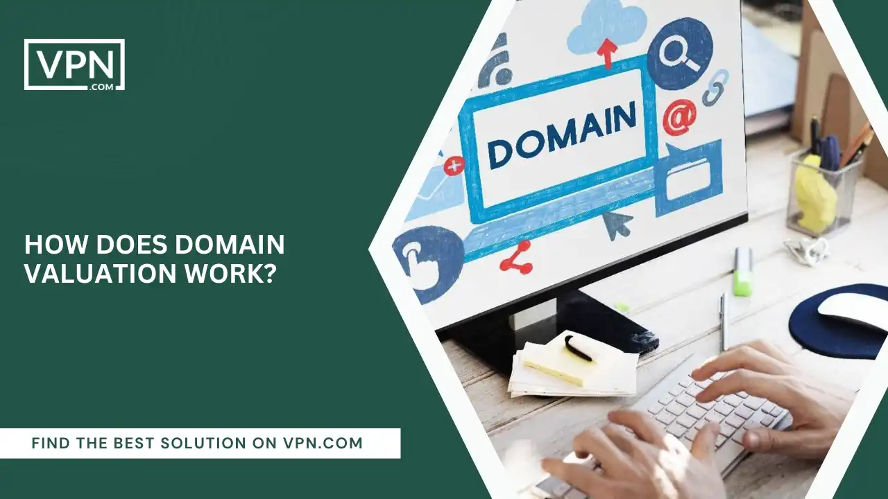 How Does Domain Valuation Work