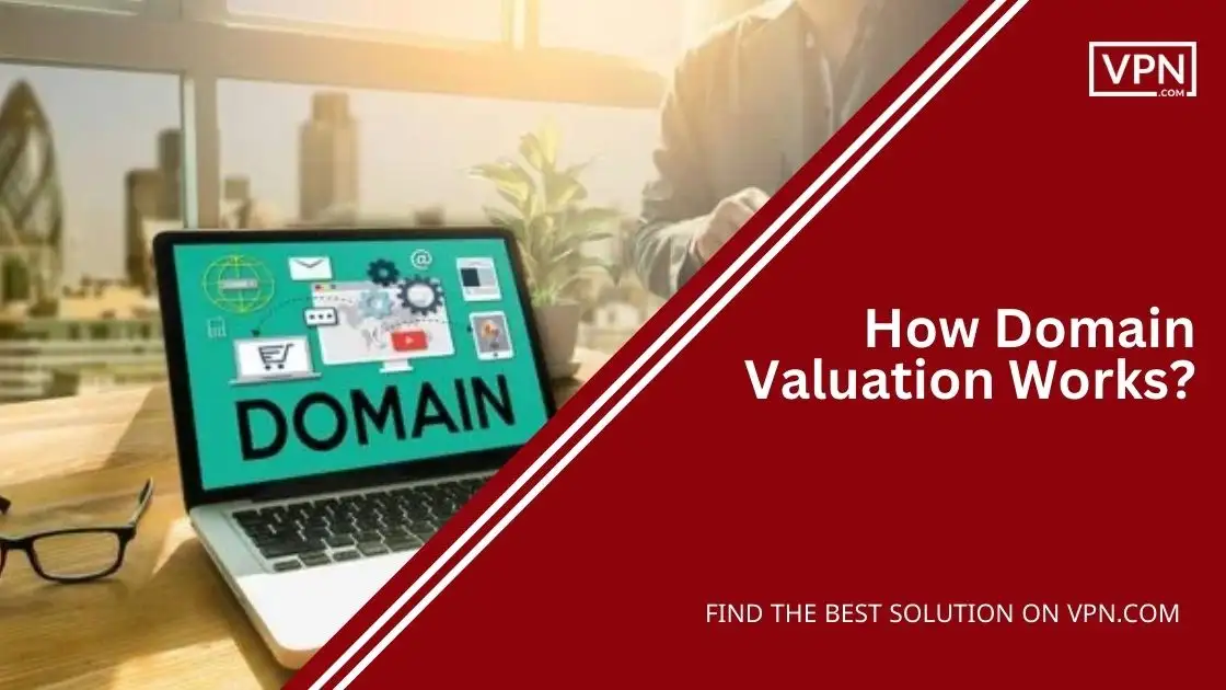 How Domain Valuation Works