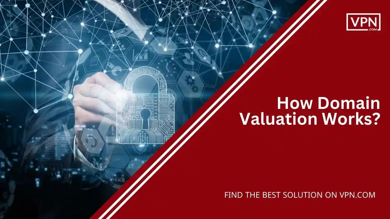 How Domain Valuation Works 