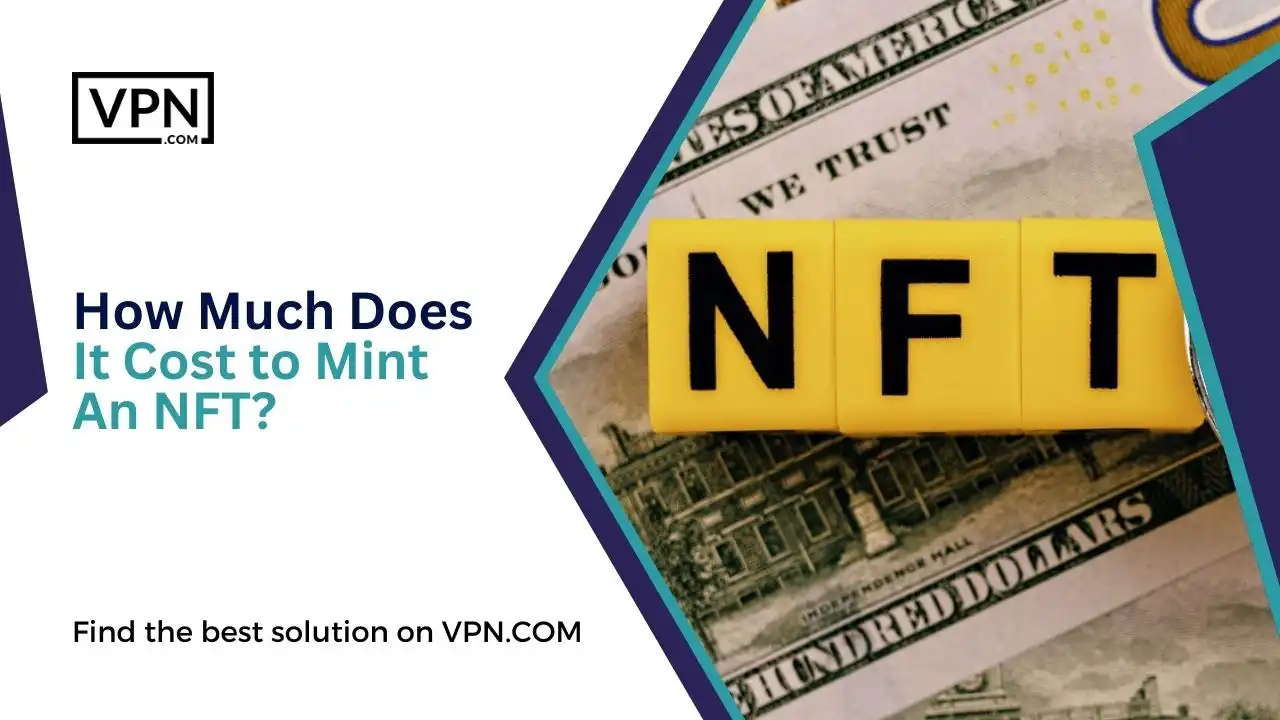 How Much Does It Cost to Mint An NFT