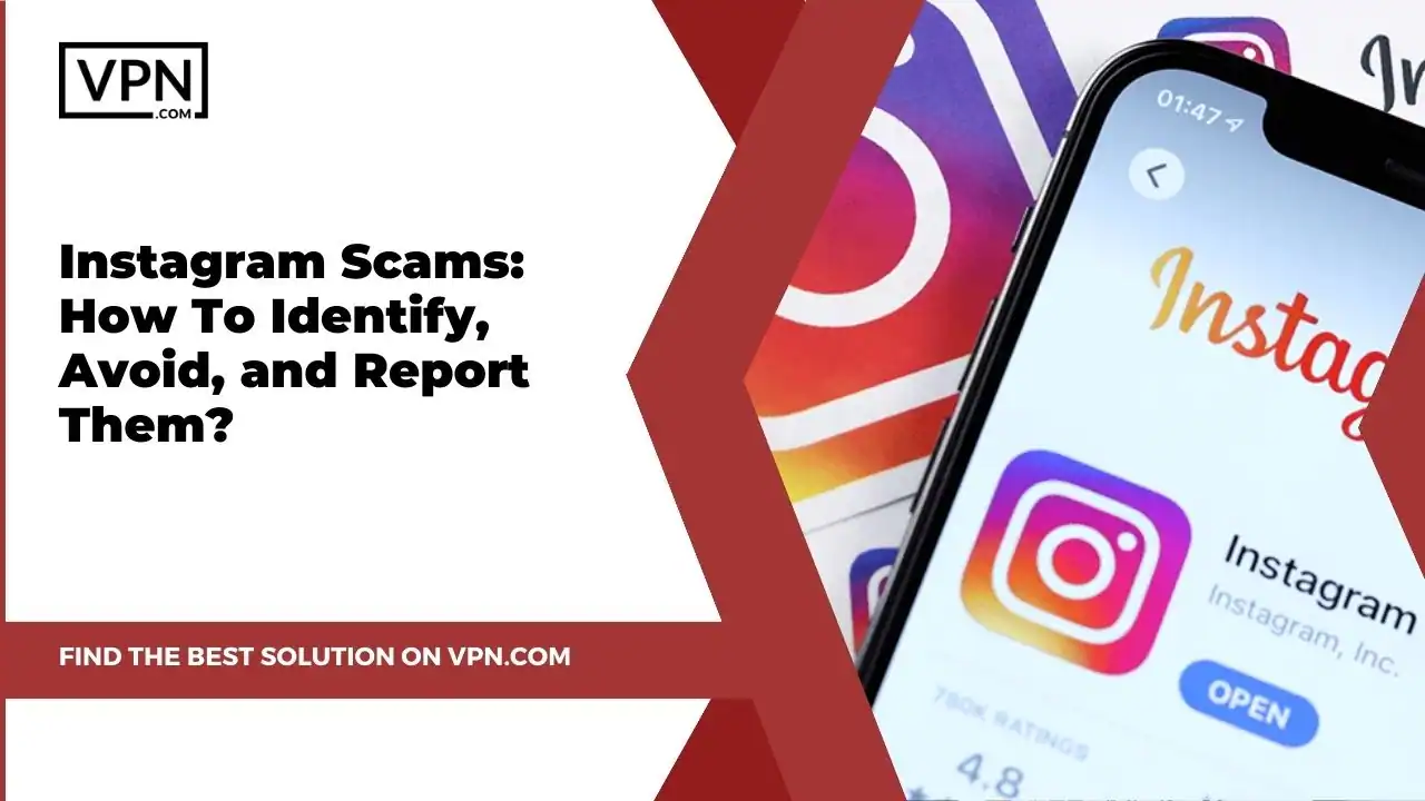 Instagram on a app store with the text "Instagram Scams: How To Identify, Avoid, and Report Them?"