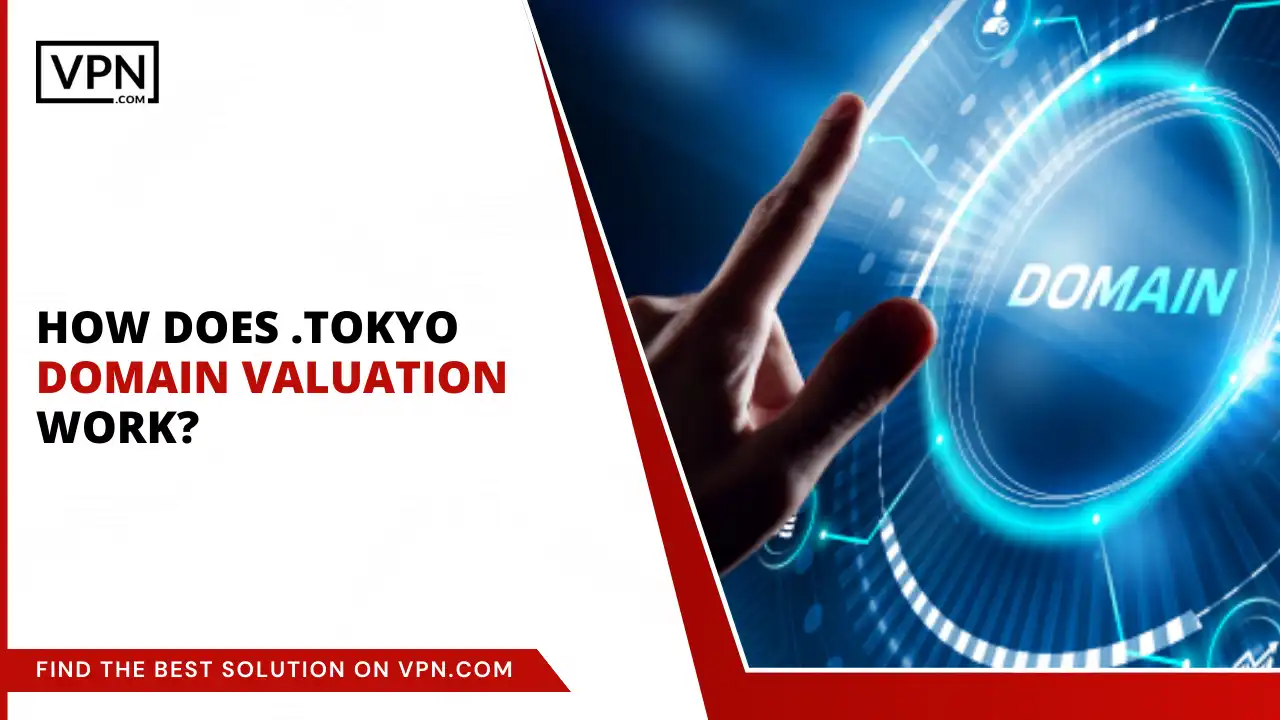 How does .tokyo Domain Valuation Work