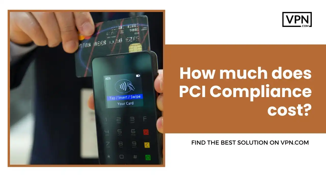 How much does PCI Compliance cost