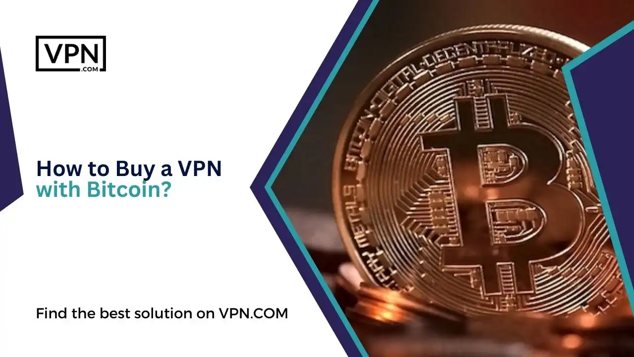 How to Buy a VPN with Bitcoin 2
