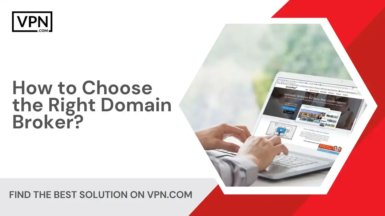 How to Choose the Right Domain Broker
